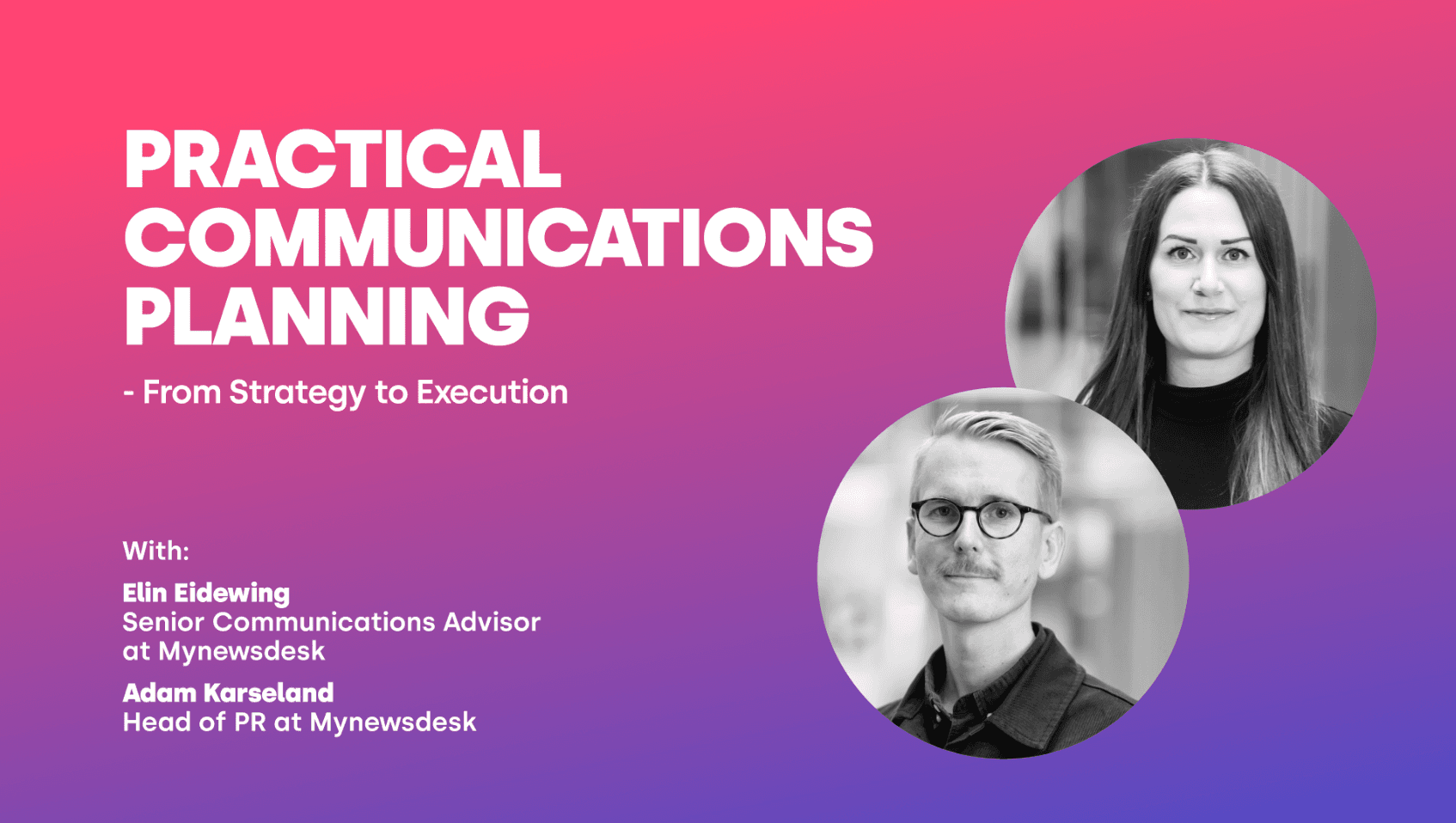 Practical Communications Planning – From Strategy to Execution
