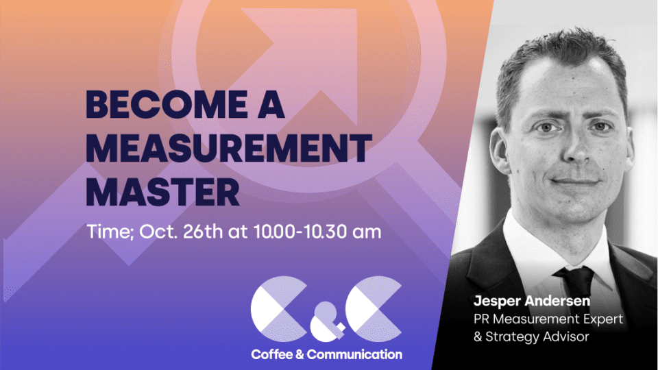 Coffee & Communications - Become a measurement master