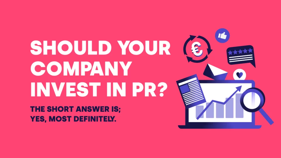 7 tips to increase the effects of your PR efforts