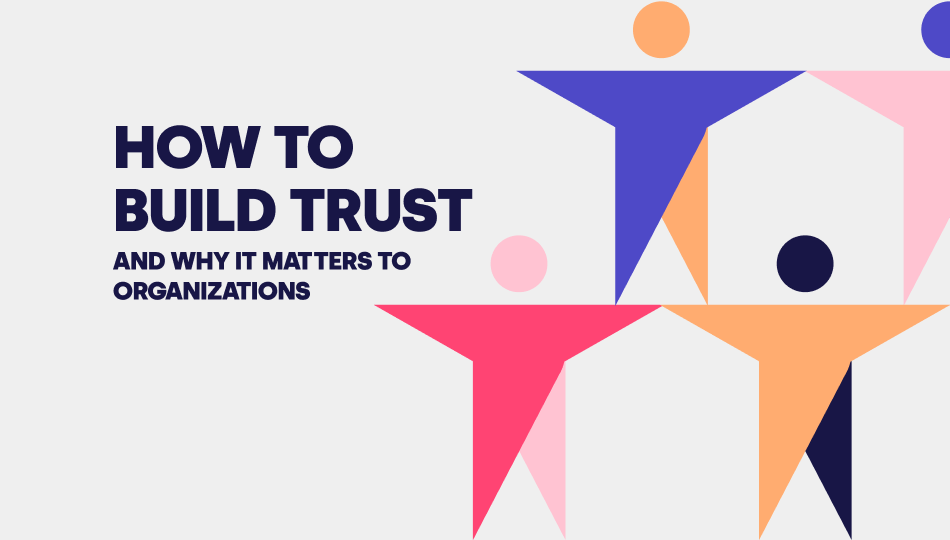 Build trust